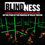 Toronto: “Blindness” returns to the Princess of Wales Theatre by popular demand September 24-October 24