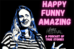 St. Catharines: The Foster Festival presents “Happy Funny Amazing LIVE!” with special guest Norm Foster