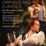 Toronto: Opera Atelier opens its season with Gluck’s “Orpheus and Eurydice” October 26-November 1