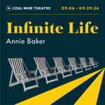 Toronto: Coal Mine Theatre’s 10th anniversary season begins with Annie Baker’s “Infinite Life” September 6-29